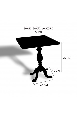Çipa 1001 Döküm Ayak Kare Masa 70X70 cm - (Werzalit, Wermodin ve Allzalit Tabla)
