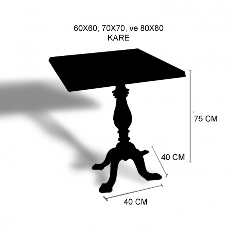 Çipa 1001 Döküm Ayak Kare Masa 70X70 cm - (Werzalit, Wermodin ve Allzalit Tabla)
