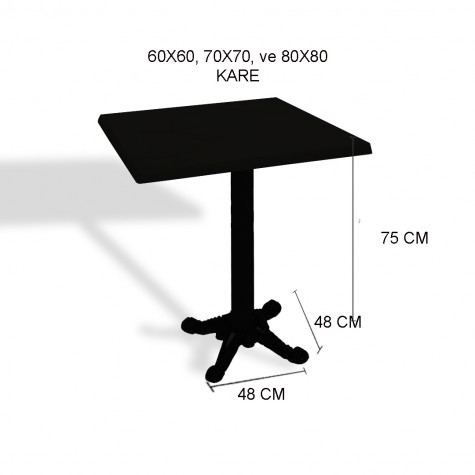 Çipa Döküm Ayak Kare Masa 80x80 cm - (Werzalit, Wermodin ve Allzalit Tabla)